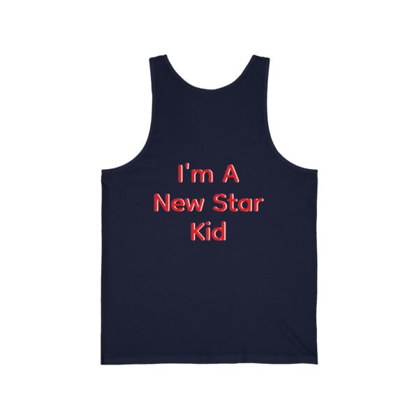 I Am A New Star Kid Unisex Jersey Tank