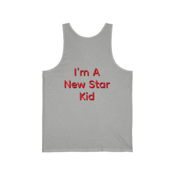 I Am A New Star Kid Unisex Jersey Tank