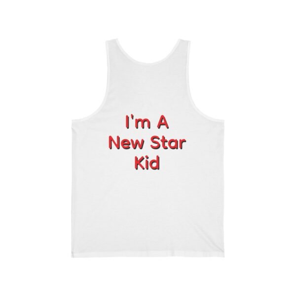 I Am A New Star Kid Unisex Jersey Tank