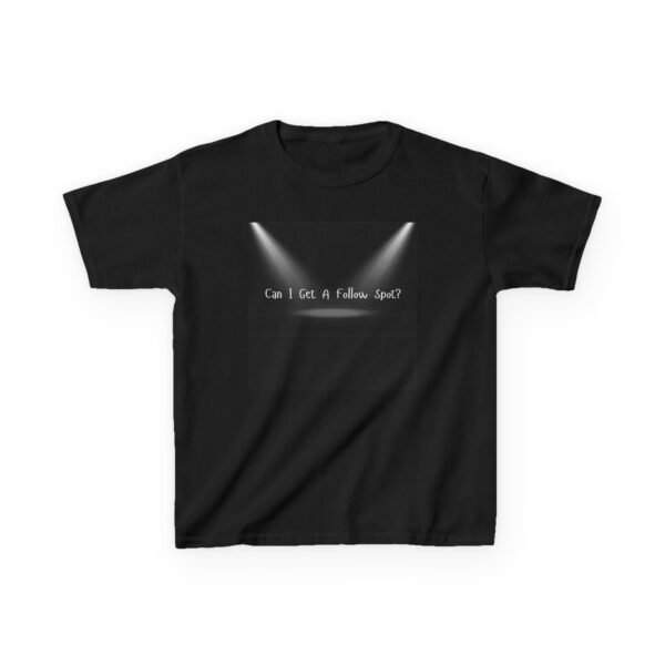 Kids Heavy Cotton™ Tee - "Can I Get A Follow Spot?" Stage Humor Shirt
