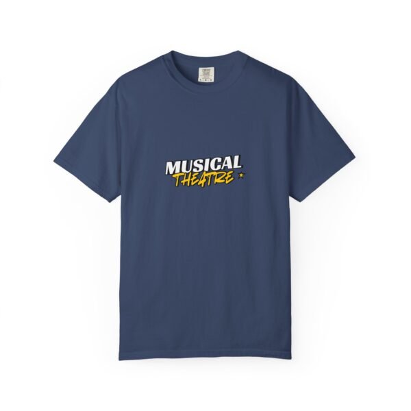 "Musical Theater" Unisex T-Shirt - Stylish Garment-Dyed Tee for Theater Lovers - Image 44