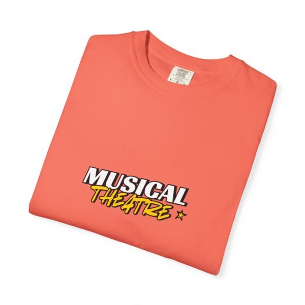 "Musical Theater" Unisex T-Shirt - Stylish Garment-Dyed Tee for Theater Lovers - Image 18