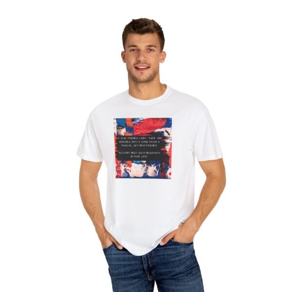 Musical Theatre Humor, Unisex T-shirt - Garment-Dyed Comfort Tee - Image 4