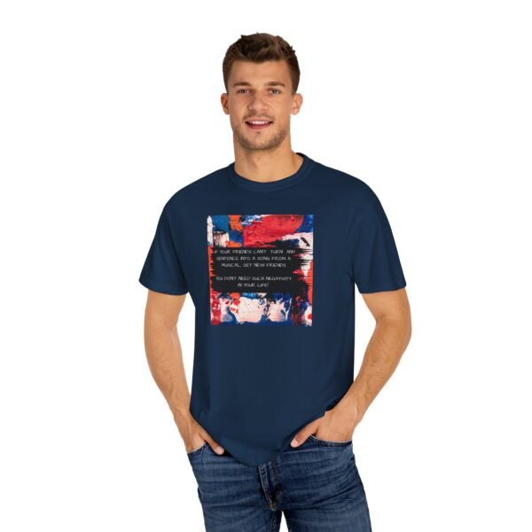 Musical Theatre Humor, Unisex T-shirt - Garment-Dyed Comfort Tee - Image 40