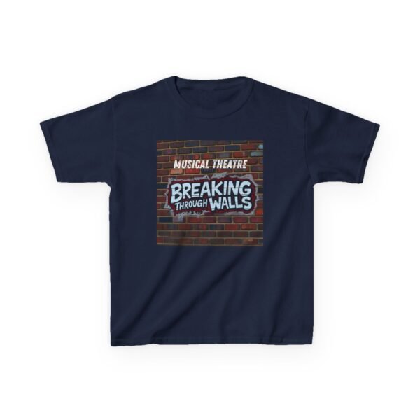 Musical Theatre Kids Tee - Breaking Through Walls T-Shirt for Young Performers - Image 44