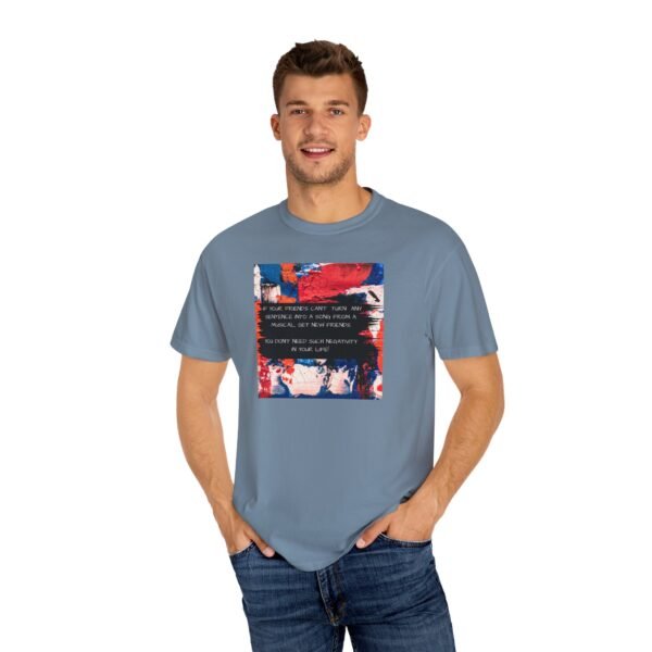 Musical Theatre Humor, Unisex T-shirt - Garment-Dyed Comfort Tee - Image 32