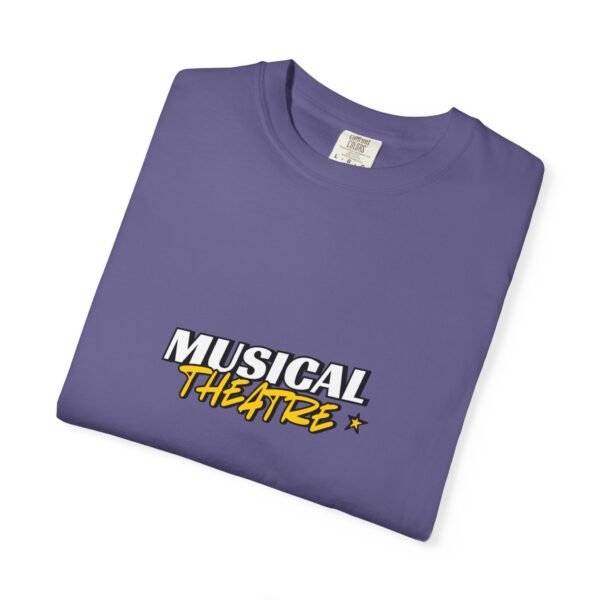 "Musical Theater" Unisex T-Shirt - Stylish Garment-Dyed Tee for Theater Lovers - Image 62