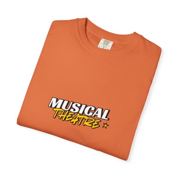 "Musical Theater" Unisex T-Shirt - Stylish Garment-Dyed Tee for Theater Lovers - Image 22