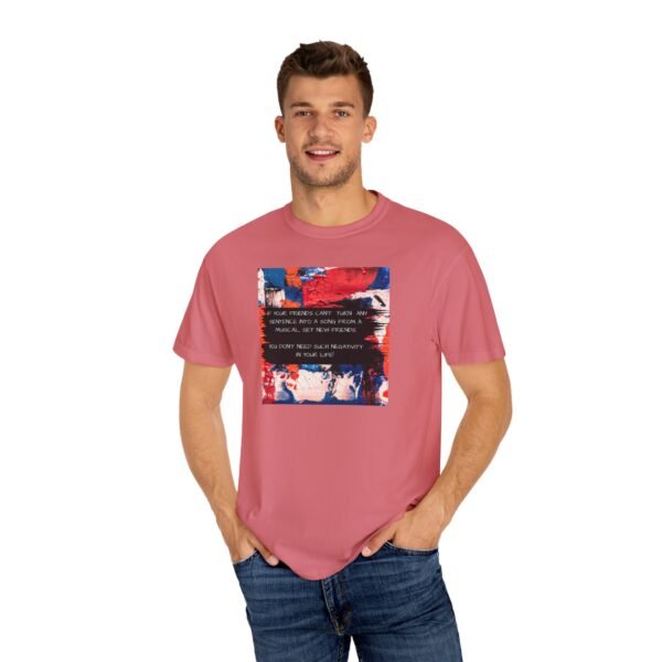 Musical Theatre Humor, Unisex T-shirt - Garment-Dyed Comfort Tee - Image 56