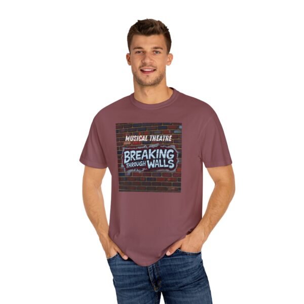 Musical Theatre Breaking Through Walls Unisex T-shirt - Image 19